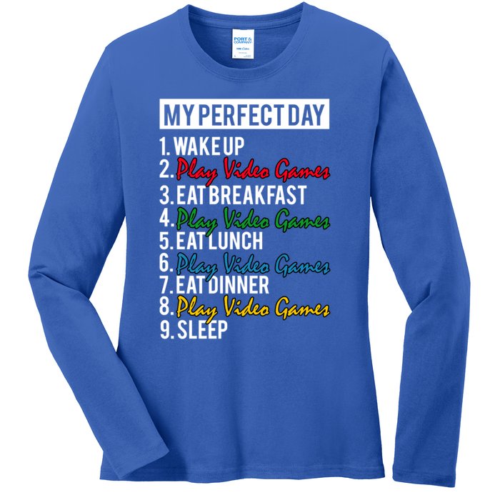 My Perfect Day Play Video Games Gaming Humor Funny Gamer Gift Ladies Long Sleeve Shirt