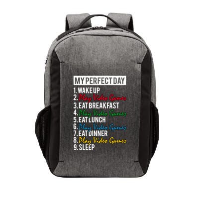 My Perfect Day Play Video Games Gaming Humor Funny Gamer Gift Vector Backpack