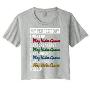 My Perfect Day Play Video Games Gaming Humor Funny Gamer Gift Women's Crop Top Tee