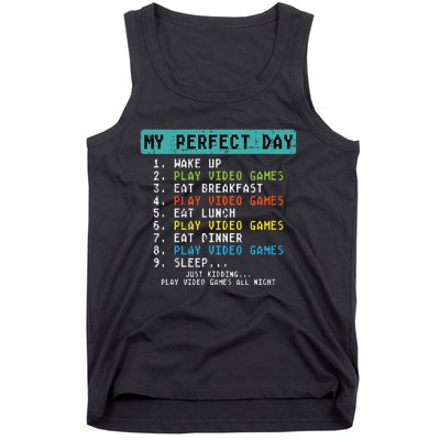 My Perfect Day Play Video Games Tank Top