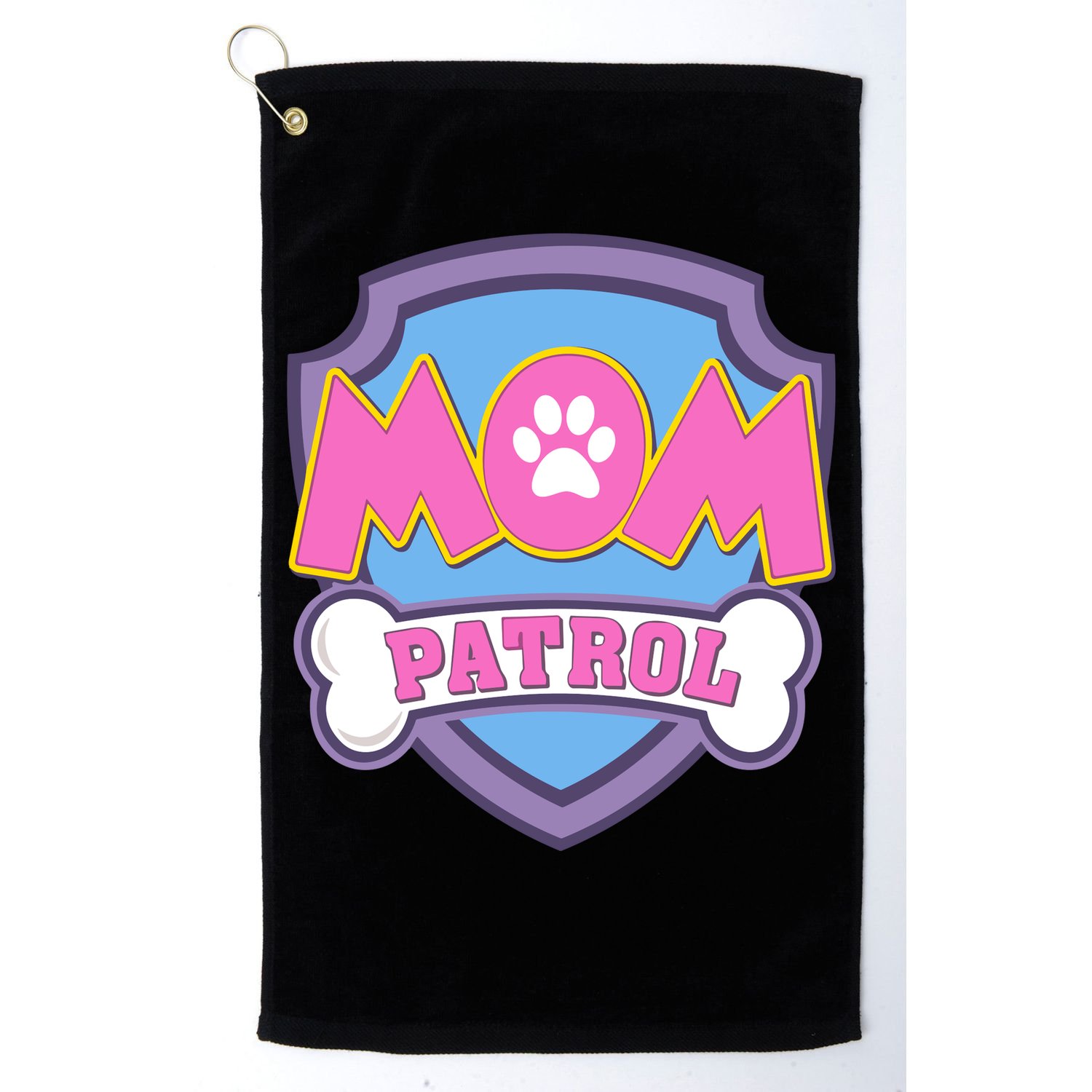 Mom Patrol Dog Mom Dad Funny Gift Birthday Party Golf Towel