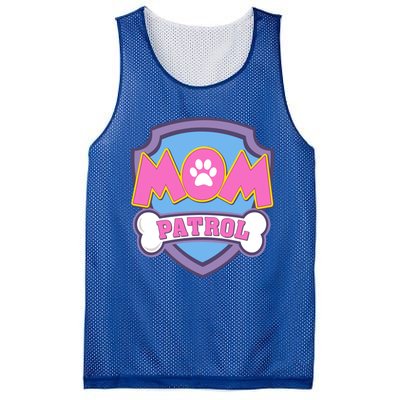 Mom Patrol Dog Mom Dad Funny Gift Birthday Party Mesh Reversible Basketball Jersey Tank