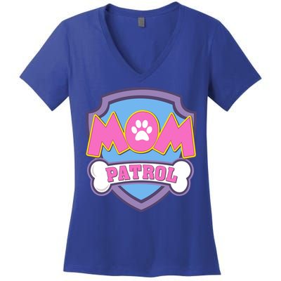 Mom Patrol Dog Mom Dad Funny Gift Birthday Party Women's V-Neck T-Shirt