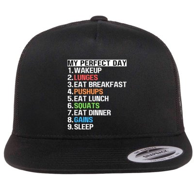 My Perfect Day Lunges Pushups Squats Workout Gains Mom Dad Gift Flatbill Hat