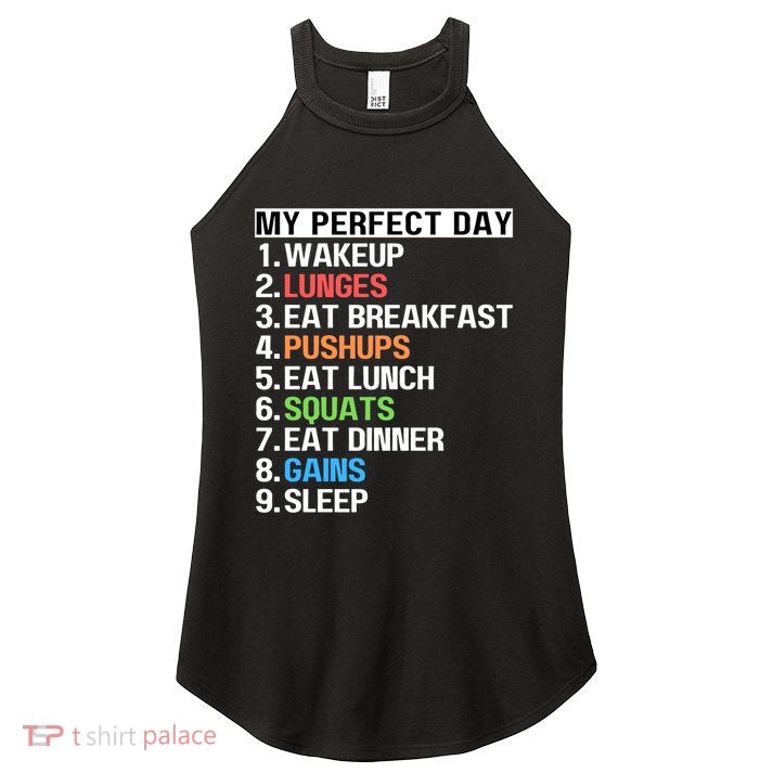 My Perfect Day Lunges Pushups Squats Workout Gains Mom Dad Gift Women's Perfect Tri Rocker Tank