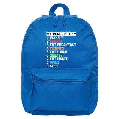 My Perfect Day Lunges Pushups Squats Workout Gains Mom Dad Gift 16 in Basic Backpack