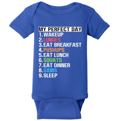 My Perfect Day Lunges Pushups Squats Workout Gains Mom Dad Gift Baby Bodysuit