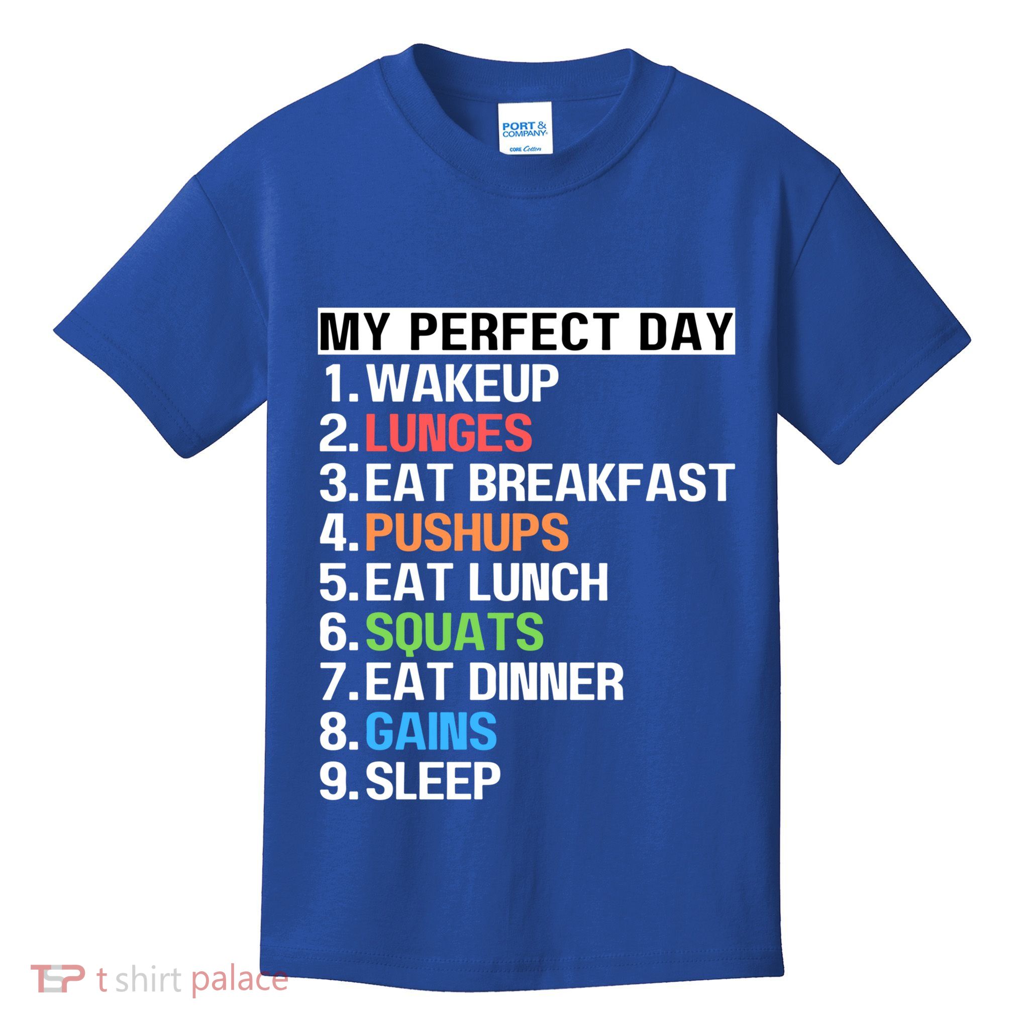 My Perfect Day Lunges Pushups Squats Workout Gains Mom Dad Gift Kids T-Shirt