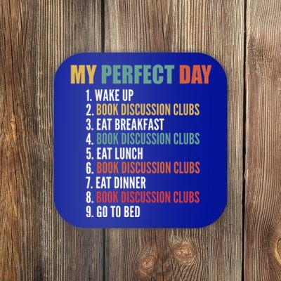 My Perfect Day Funny Book Discussion Clubs Meaningful Gift Coaster