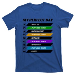 My Perfect Day Video Games Great Cool Gaming Gift For Gamers Gift T-Shirt