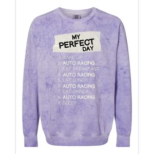 My Perfect Day Car Racing Rest Day Auto Racing Day Off Cute Gift Colorblast Crewneck Sweatshirt