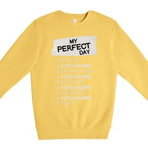 My Perfect Day Car Racing Rest Day Auto Racing Day Off Cute Gift Premium Crewneck Sweatshirt