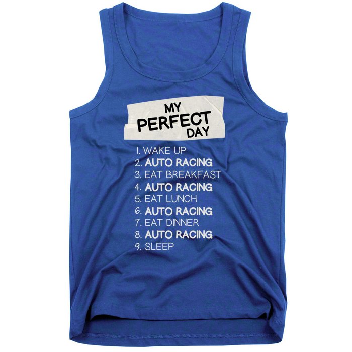 My Perfect Day Car Racing Rest Day Auto Racing Day Off Cute Gift Tank Top