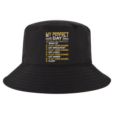 My Perfect Day Video Games Funny Gift Funny Cool Gamer Tee Gift Cool Comfort Performance Bucket Hat