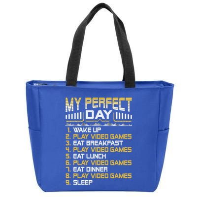 My Perfect Day Video Games Funny Gift Funny Cool Gamer Tee Gift Zip Tote Bag