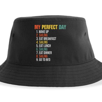 My Perfect Day Wake Up Sailing Eat Breakfast Sailing Eat Sustainable Bucket Hat