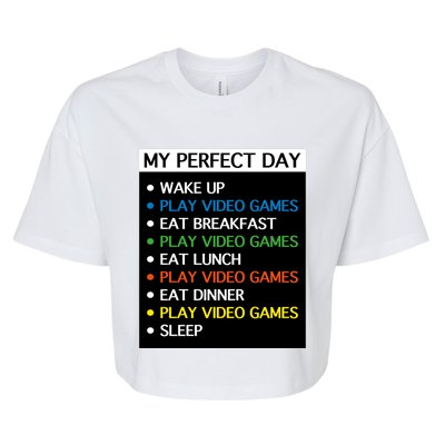 My Perfect Day Video Games Gift Gamer Cute Gift Meaningful Gift Bella+Canvas Jersey Crop Tee