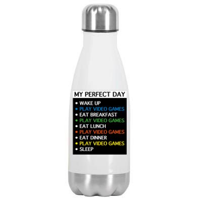 My Perfect Day Video Games Gift Gamer Cute Gift Meaningful Gift Stainless Steel Insulated Water Bottle