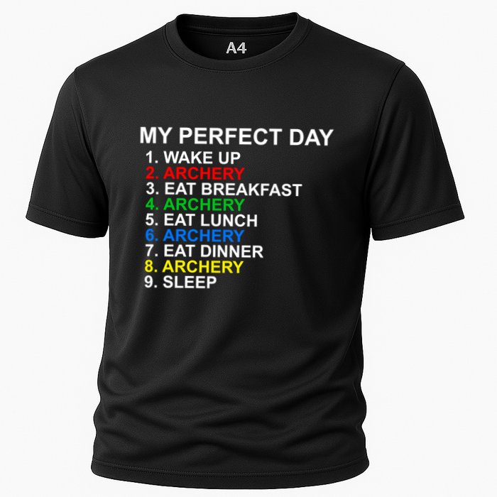 My Perfect Day Archery Meaningful Gift Cooling Performance Crew T-Shirt