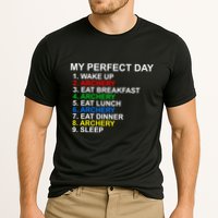 My Perfect Day Archery Meaningful Gift Cooling Performance Crew T-Shirt