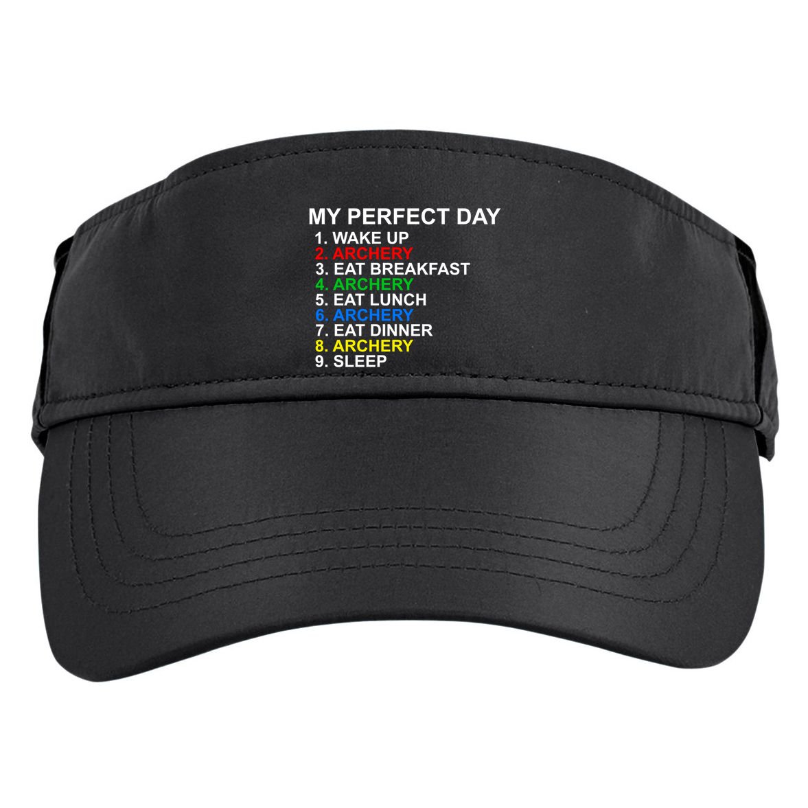 My Perfect Day Archery Meaningful Gift Adult Drive Performance Visor
