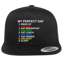 My Perfect Day Archery Meaningful Gift Flat Bill Trucker Hat