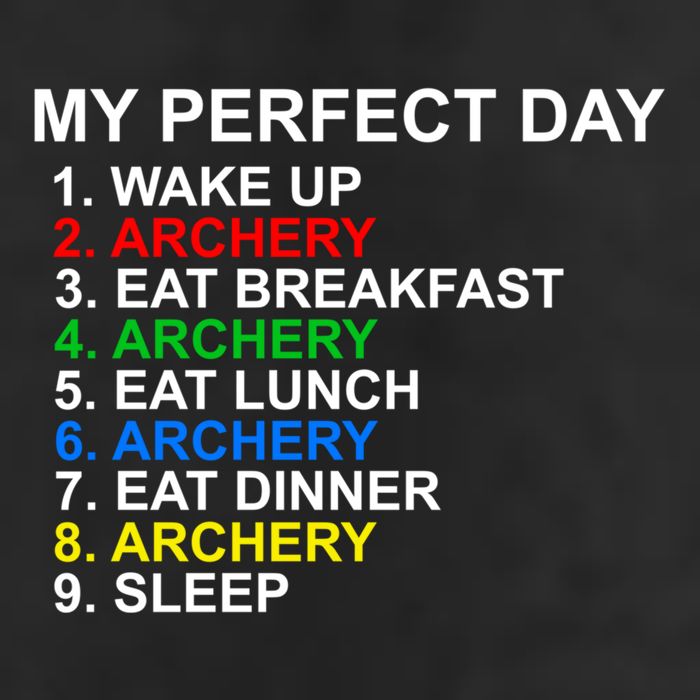 My Perfect Day Archery Meaningful Gift Golf Towel