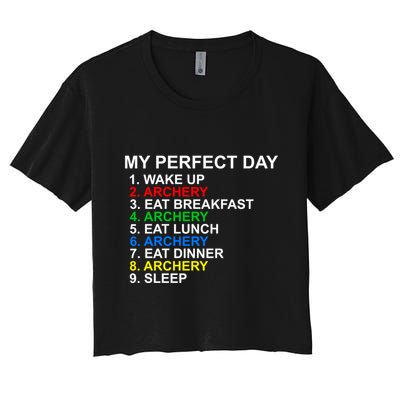 My Perfect Day Archery Meaningful Gift Crop Top
