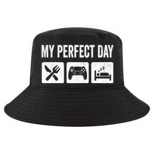 My Perfect Day Video Games Gift Funny Cool Gamer Tee Gift Great Gift Cool Comfort Performance Bucket Hat