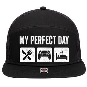 My Perfect Day Video Games Gift Funny Cool Gamer Tee Gift Great Gift 7 Panel Mesh Trucker Snapback Hat