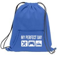 My Perfect Day Video Games Gift Funny Cool Gamer Tee Gift Great Gift Sweatshirt Cinch Pack Bag