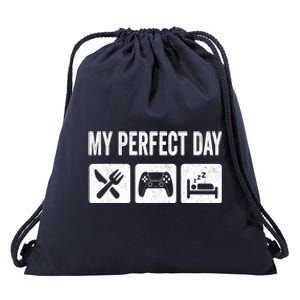 My Perfect Day Video Games Gift Funny Cool Gamer Tee Gift Great Gift Drawstring Bag