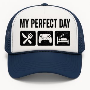 My Perfect Day Video Games Gift Funny Cool Gamer Tee Gift Great Gift Trucker Hat