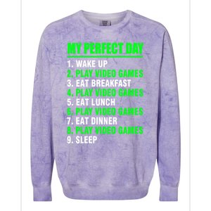 My Perfect Day Video Games Meaningful Gift Funny Cool Gamer Tee Gift Colorblast Crewneck Sweatshirt