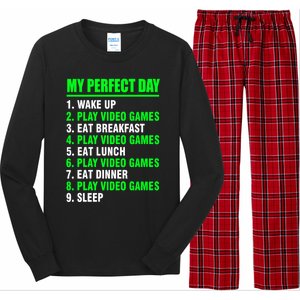 My Perfect Day Video Games Meaningful Gift Funny Cool Gamer Tee Gift Long Sleeve Pajama Set