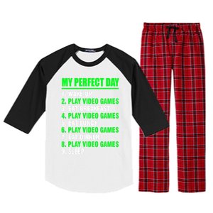 My Perfect Day Video Games Meaningful Gift Funny Cool Gamer Tee Gift Raglan Sleeve Pajama Set