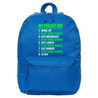 My Perfect Day Video Games Meaningful Gift Funny Cool Gamer Tee Gift 16 in Basic Backpack