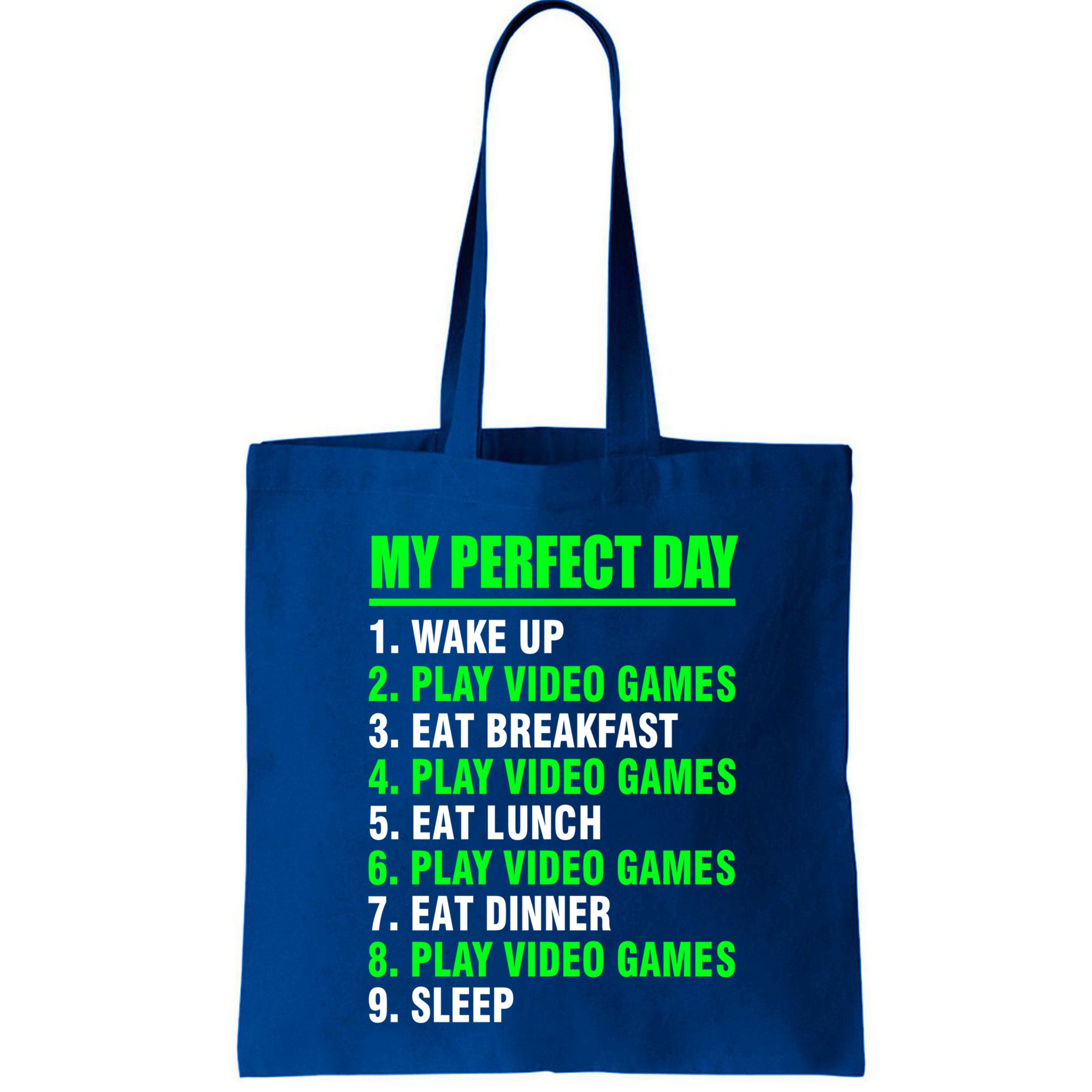My Perfect Day Video Games Meaningful Gift Funny Cool Gamer Tee Gift Bag