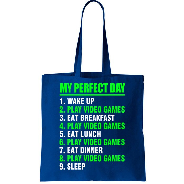 My Perfect Day Video Games Meaningful Gift Funny Cool Gamer Tee Gift Tote Bag