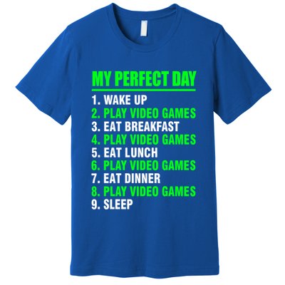 My Perfect Day Video Games Meaningful Gift Funny Cool Gamer Tee Gift Premium T-Shirt
