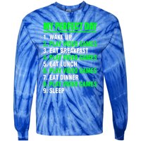 My Perfect Day Video Games Meaningful Gift Funny Cool Gamer Tee Gift Tie-Dye Long Sleeve Shirt