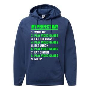 My Perfect Day Video Games Meaningful Gift Funny Cool Gamer Tee Gift Performance Fleece Hoodie