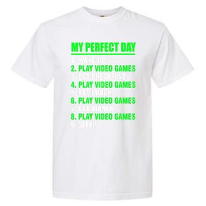 My Perfect Day Video Games Meaningful Gift Funny Cool Gamer Tee Gift Garment-Dyed Heavyweight T-Shirt