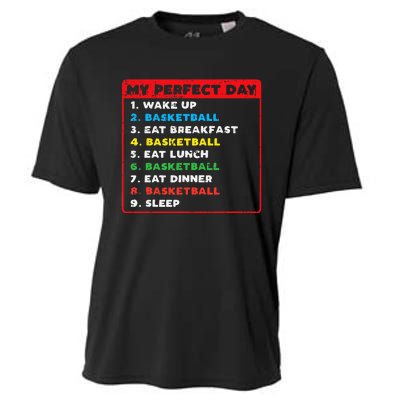 My Perfect Day Basketball Funny Coach Player Women Men Gift Cooling Performance Crew T-Shirt