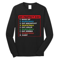 My Perfect Day Basketball Funny Coach Player Women Men Gift Long Sleeve Shirt