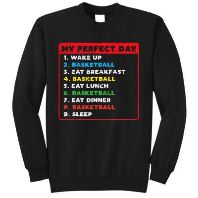 My Perfect Day Basketball Funny Coach Player Women Men Gift Sweatshirt