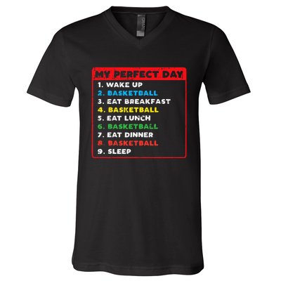 My Perfect Day Basketball Funny Coach Player Women Men Gift V-Neck T-Shirt