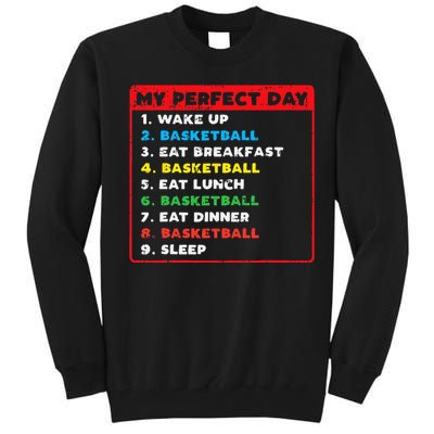 My Perfect Day Basketball Funny Coach Player Women Men Gift Tall Sweatshirt