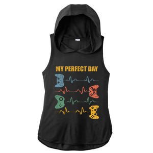 My Perfect Day Video Games Gift Funny Cool Gamer Tee Gift Ladies PosiCharge Tri-Blend Wicking Draft Hoodie Tank