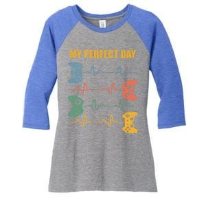 My Perfect Day Video Games Gift Funny Cool Gamer Tee Gift Women's Tri-Blend 3/4-Sleeve Raglan Shirt